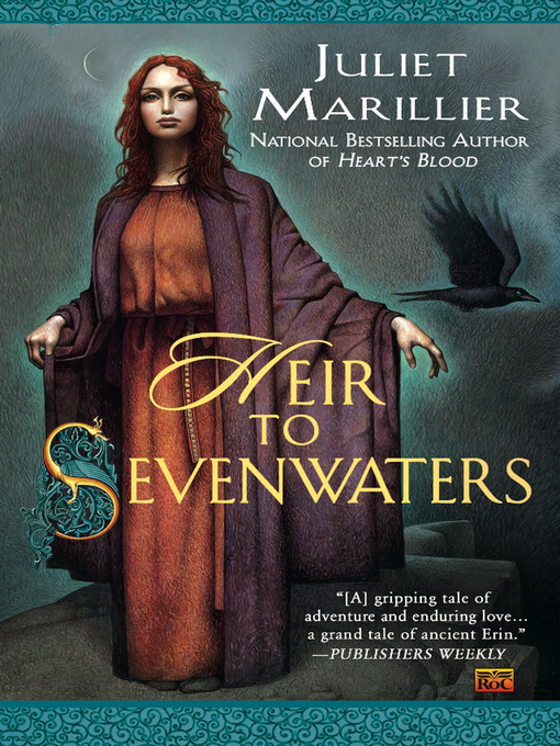Title details for Heir to Sevenwaters by Juliet Marillier - Available